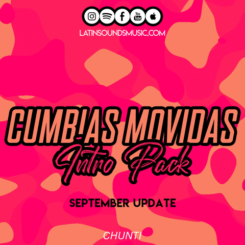 Cumbias Movidas - Chunti - September Update